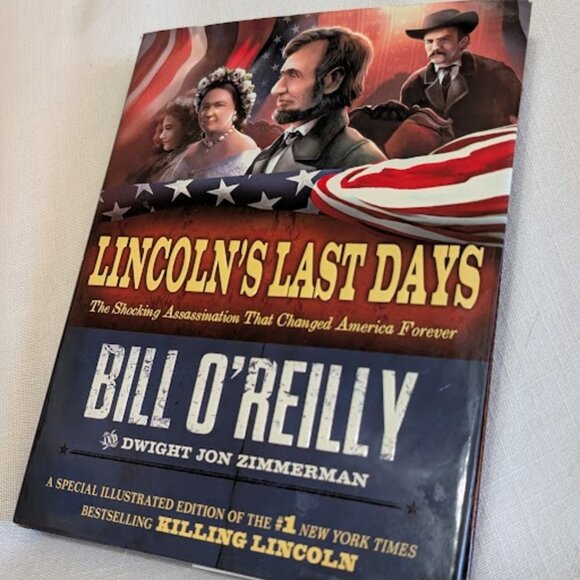 Lincoln’s Last Days By Bill O’Reilly Book -  $5 for Quick Sale - Picture 1 of 2